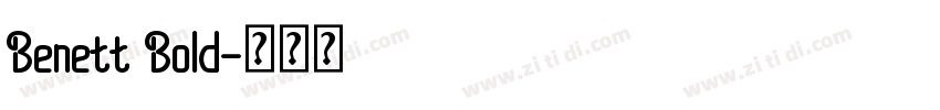 Benett Bold字体转换